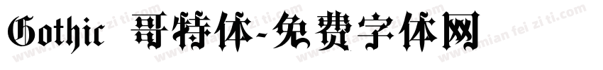 Gothic 哥特体字体转换